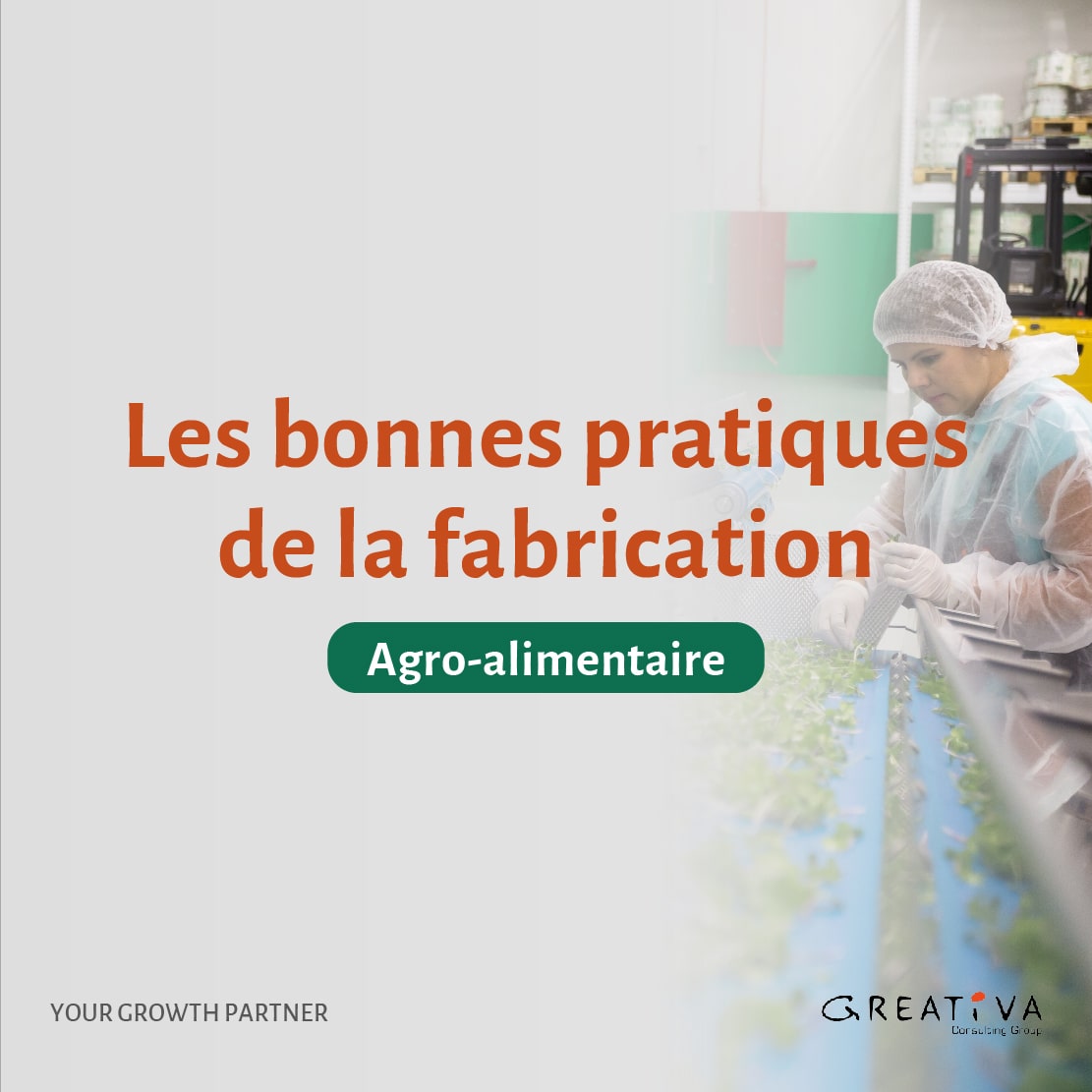 Les bonnes pratiques de la fabrication