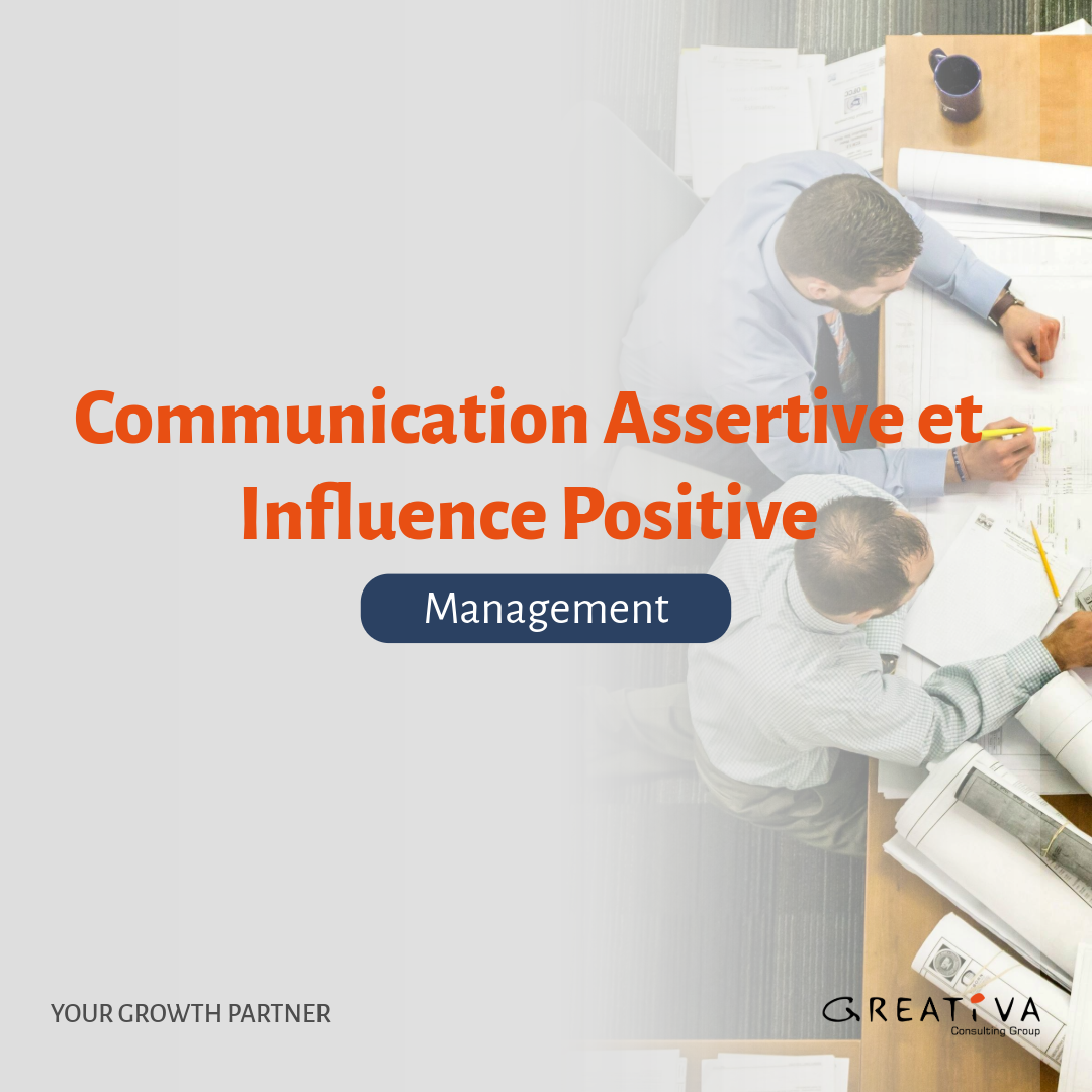 Communication Assertive et Influence Positive