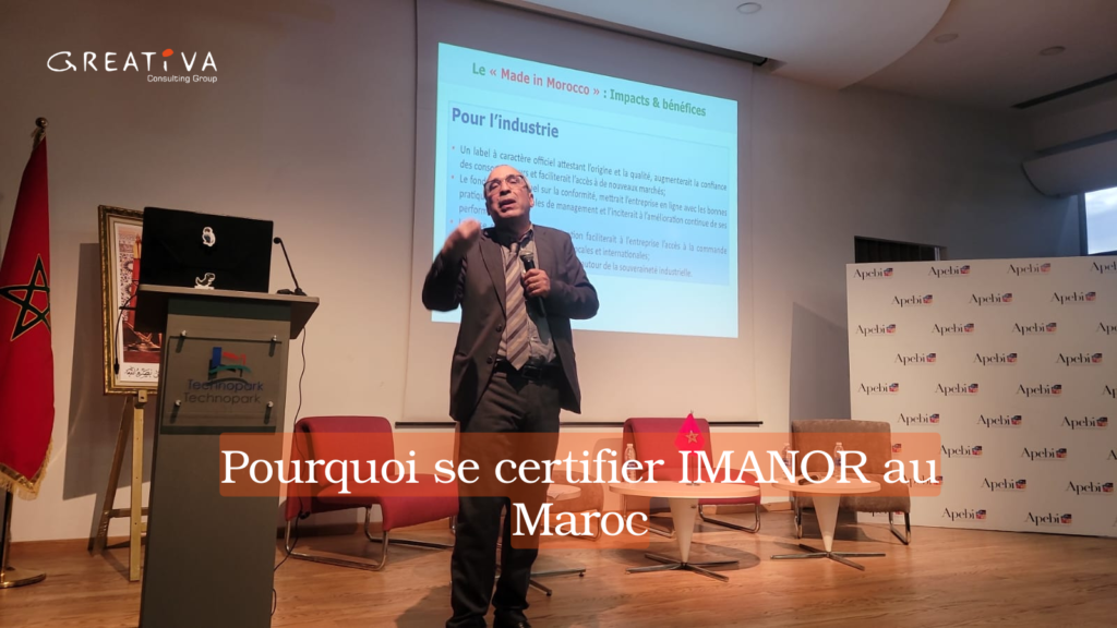 Pourquoi se certifier IMANOR au Maroc